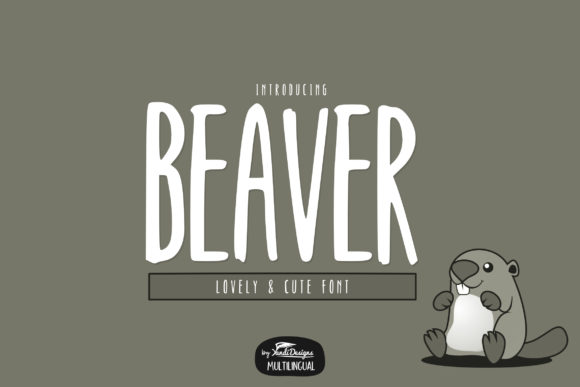 Beaver: A Friendly, Bold Display Font for Real Business Branding
