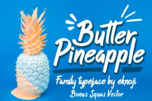 Butter Pineapple: A Display Font With Digital Charm