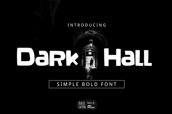 Dark Hall: A Bold Display Font That Cuts Through the Feed