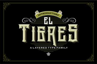 El Tigres: An Old-Timey Display Font for Standout Branding